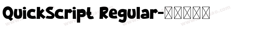QuickScript Regular字体转换